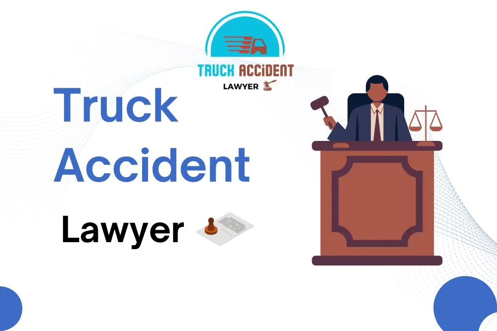 Truck Accident Lawyer